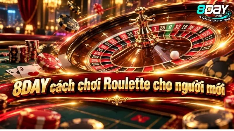 Tìm hiểu cơ bản về trò chơi Roulette trực tuyến